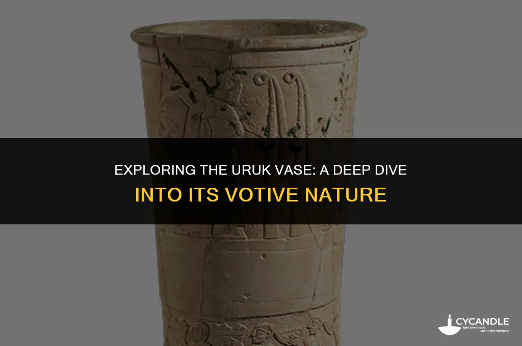 is the uruk vase votive