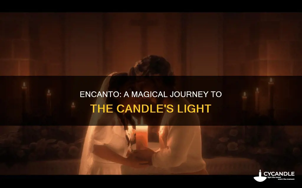 is there a candle at the end of encanto