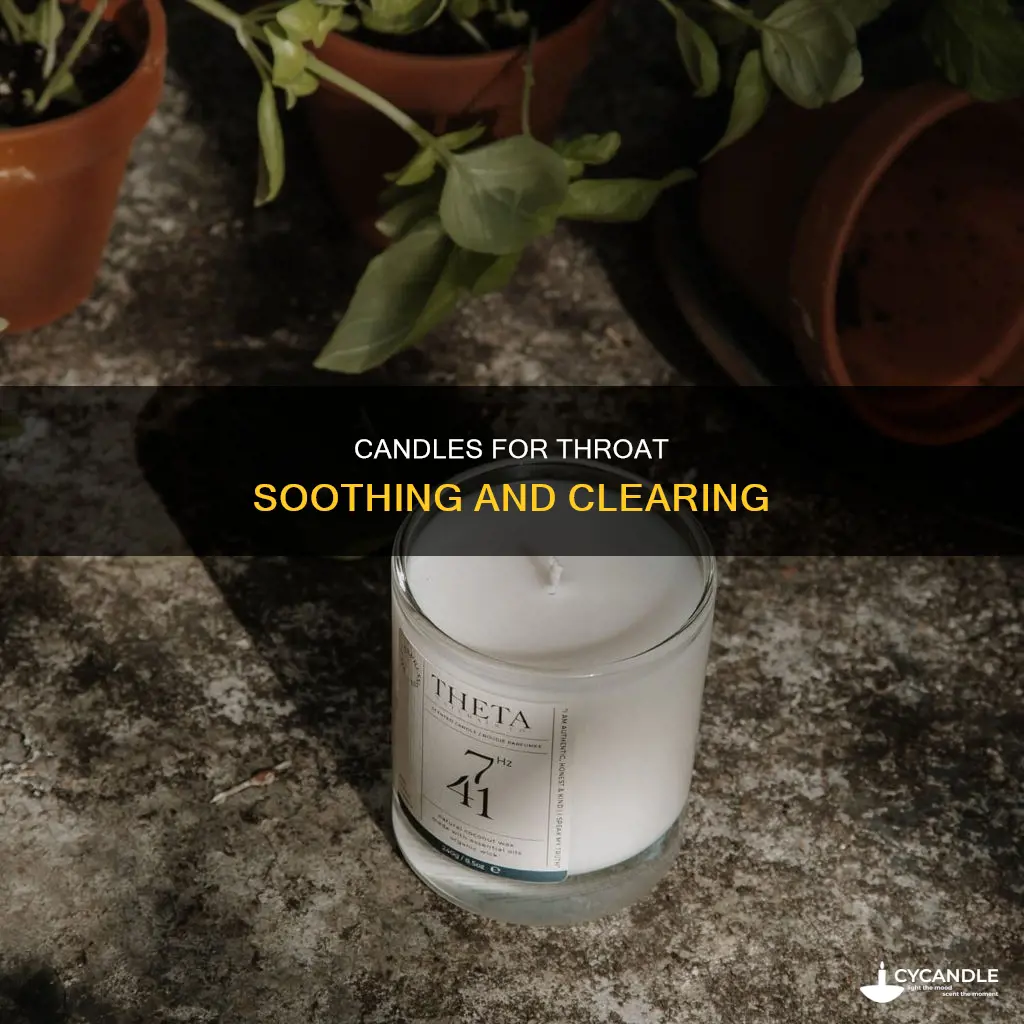 is there a candle that helps clear your throat