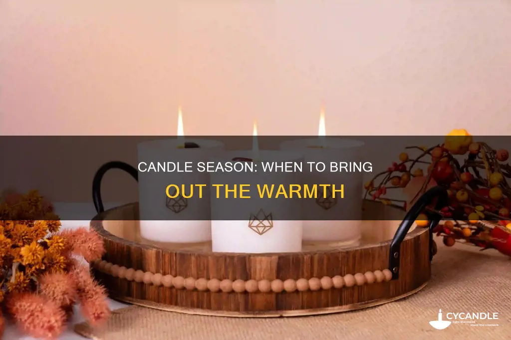 is there a season for candles