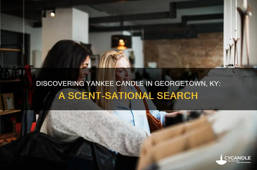 is there a yankee candle store in georgetown ky