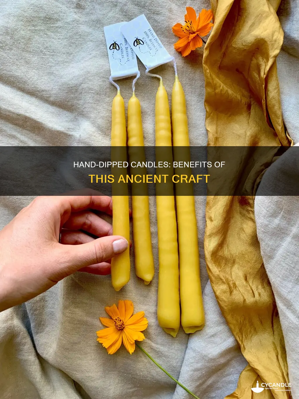 is there an advantage of hand dipped candles