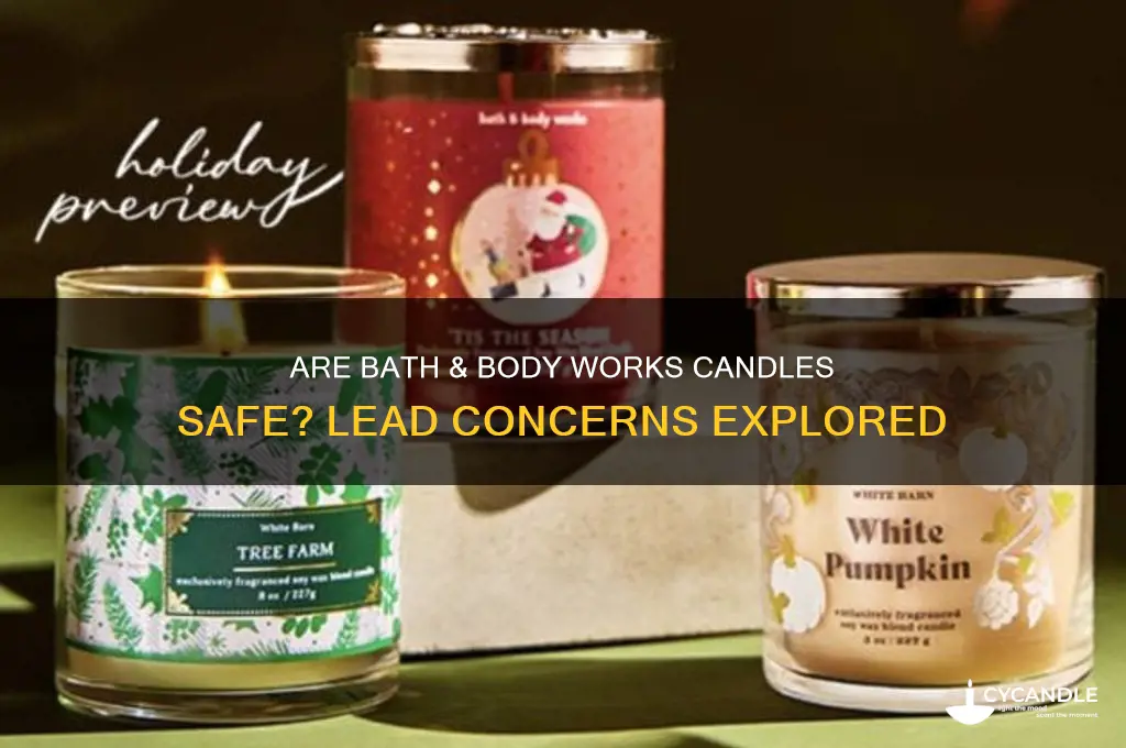 is there lead in bath and body works candles