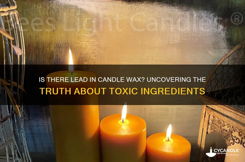 is there lead in candle wax