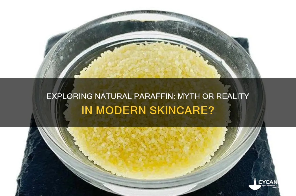 is there natural paraffin