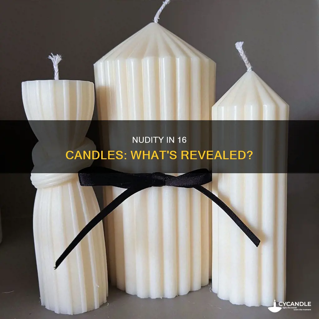 is there nudity in 16 candles