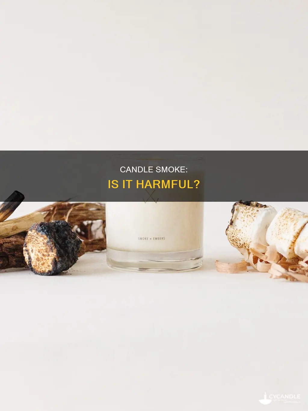 is there smoke from candles