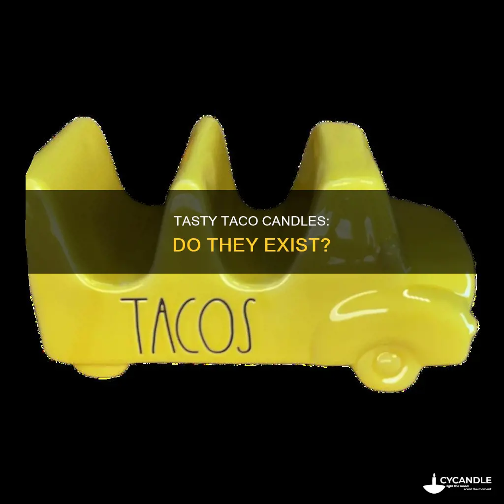 is there such thing as taco candles