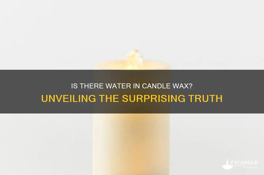 is there water in candle wax