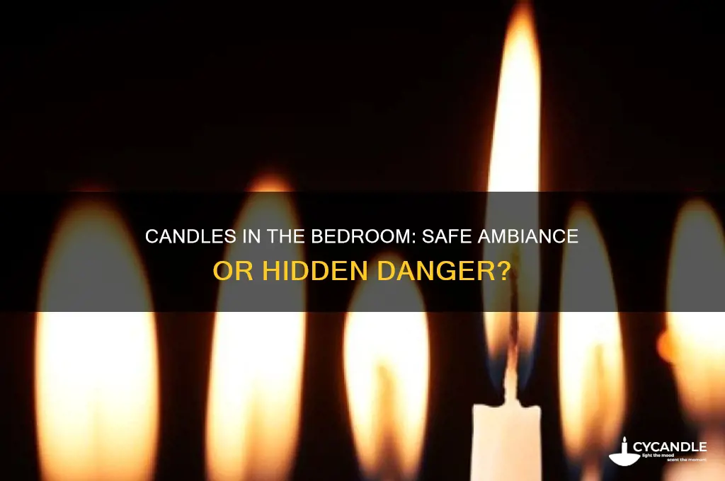 is using candle in the bedroom safe