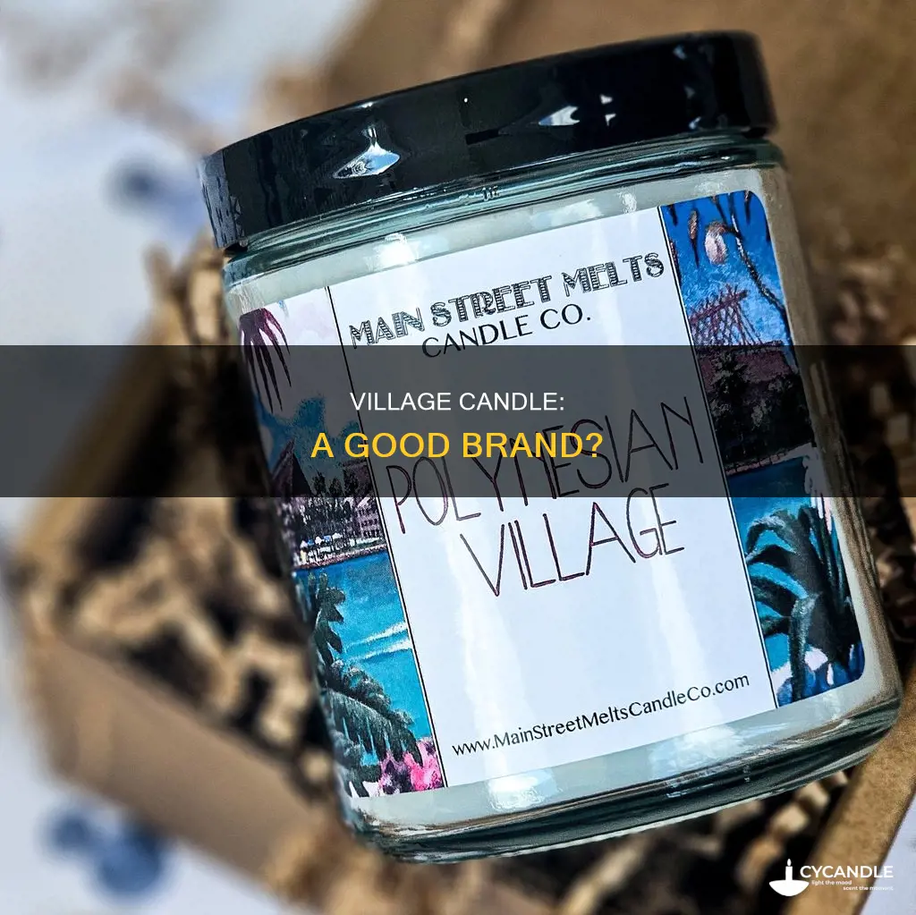 is village candle a good brand