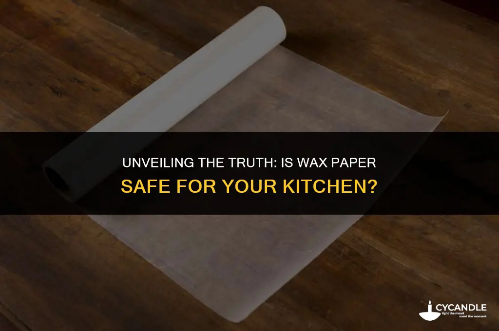 is wax paper safe