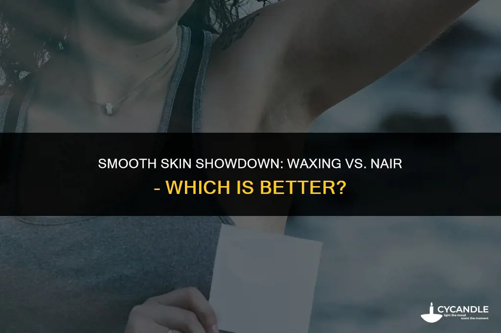 is waxing better than nair