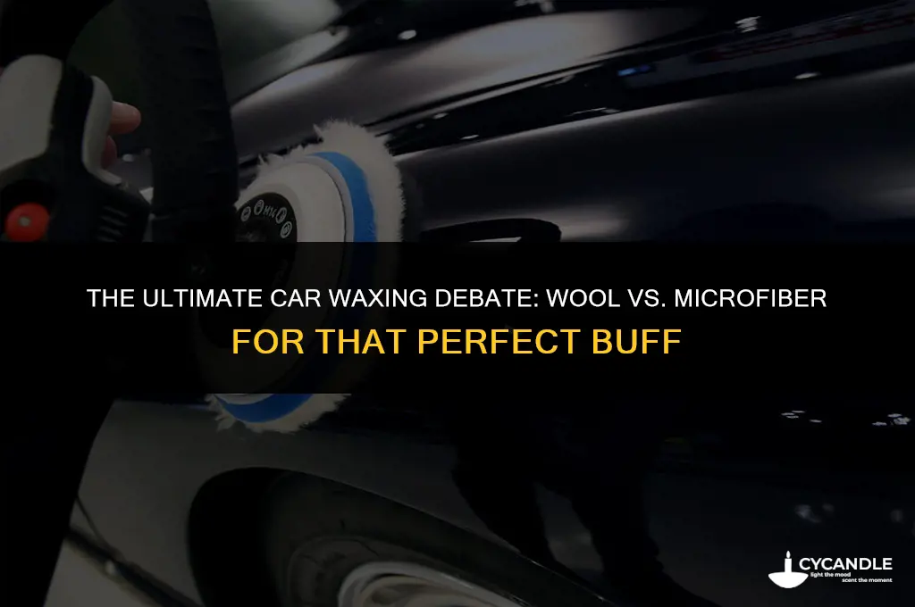 is wool best for the final buff after waxing car