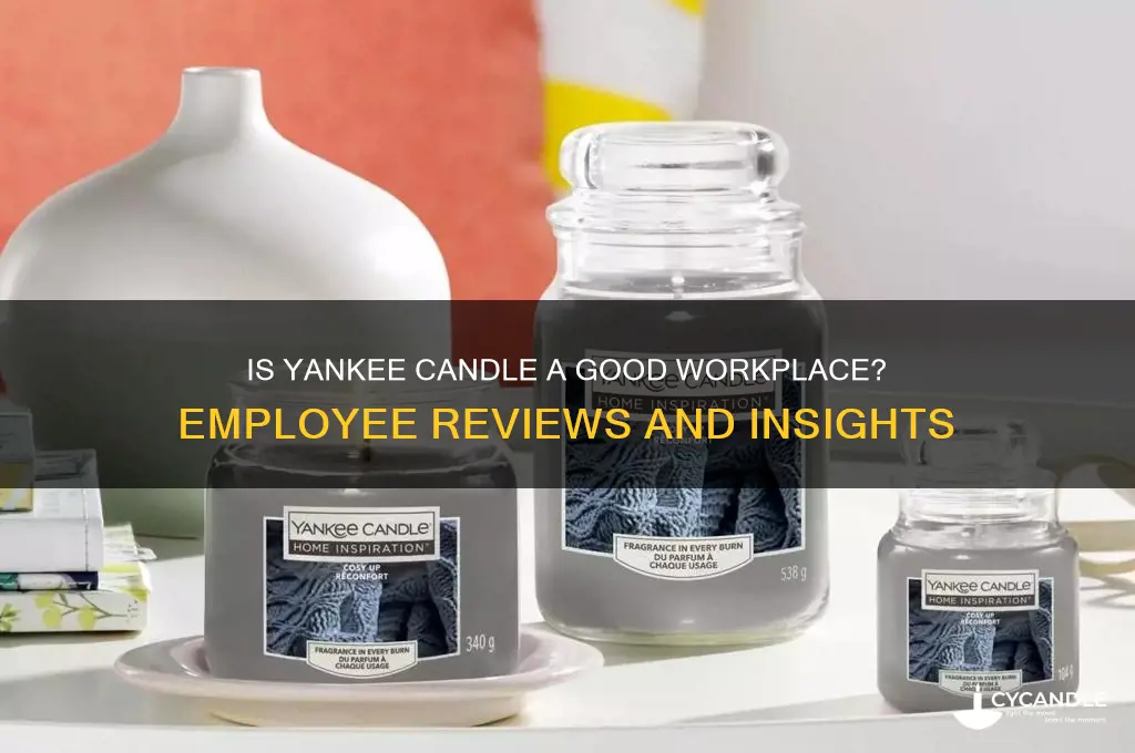 is yankee candle a good place to work