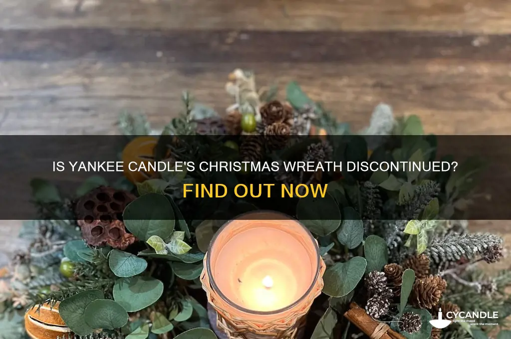 is yankee candle christmas wreath discontinued