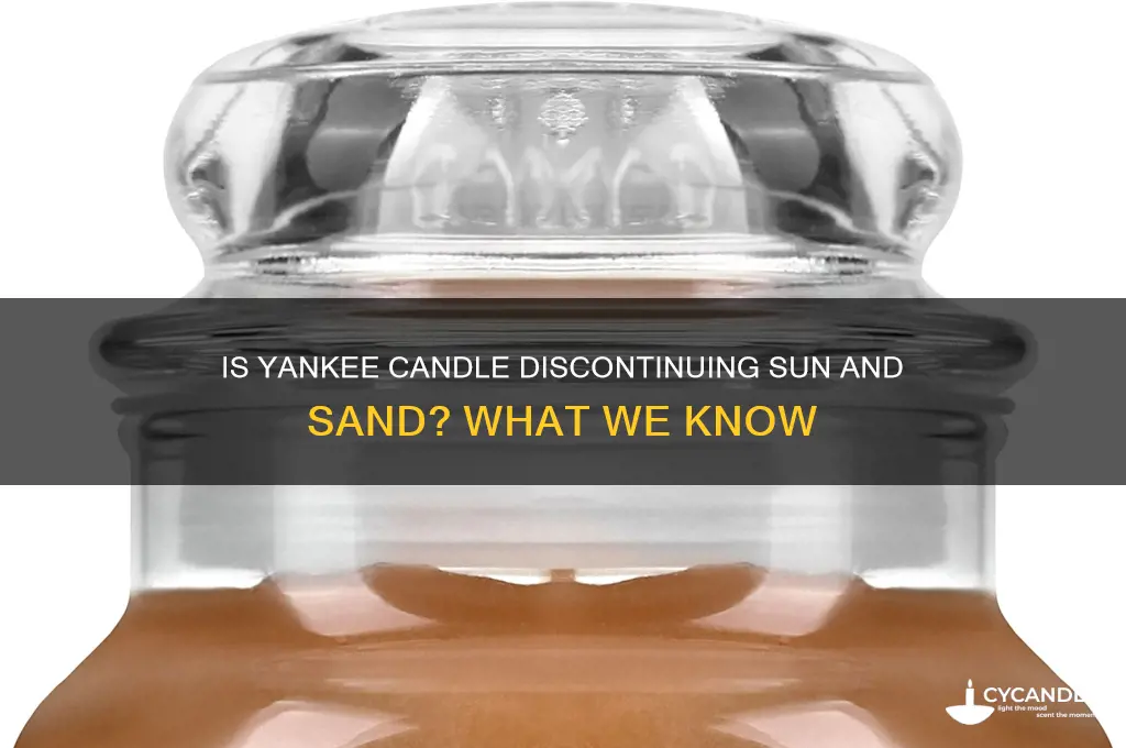is yankee candle discontinuing sun and sand