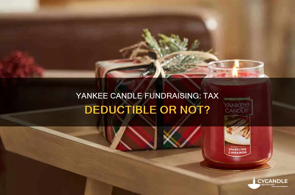 is yankee candle fundraising tax deductible