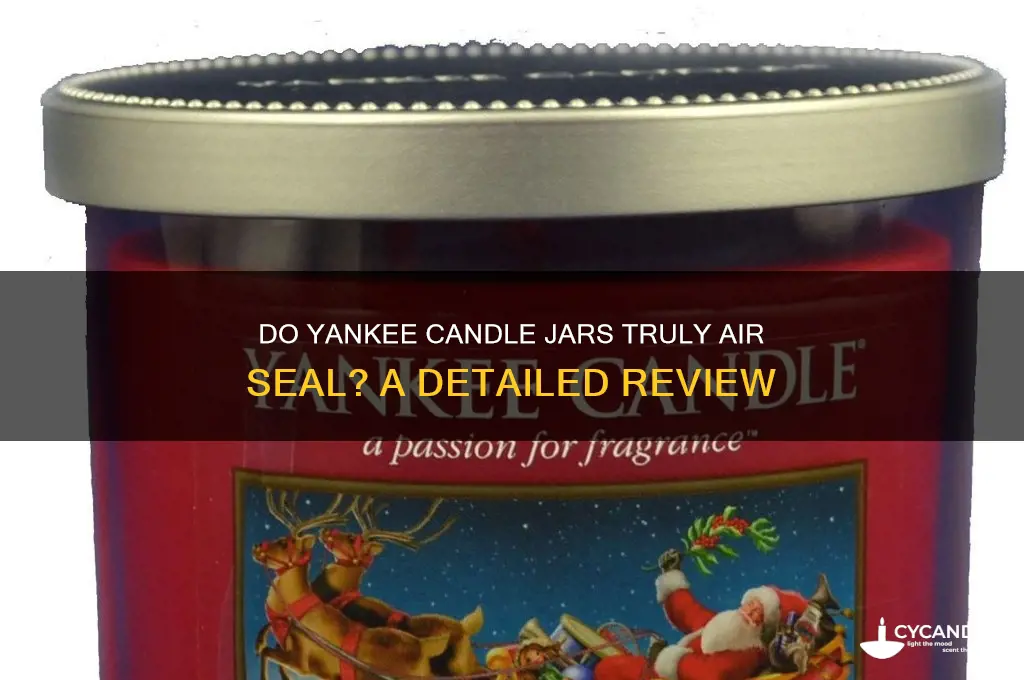 is yankee candle jars air seal