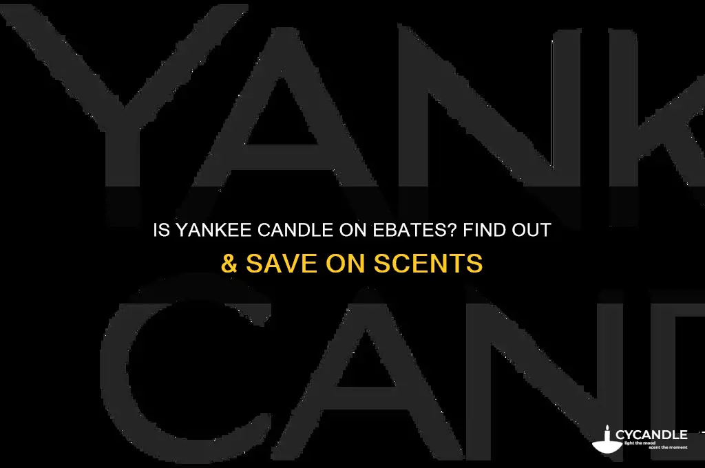 is yankee candle on ebates