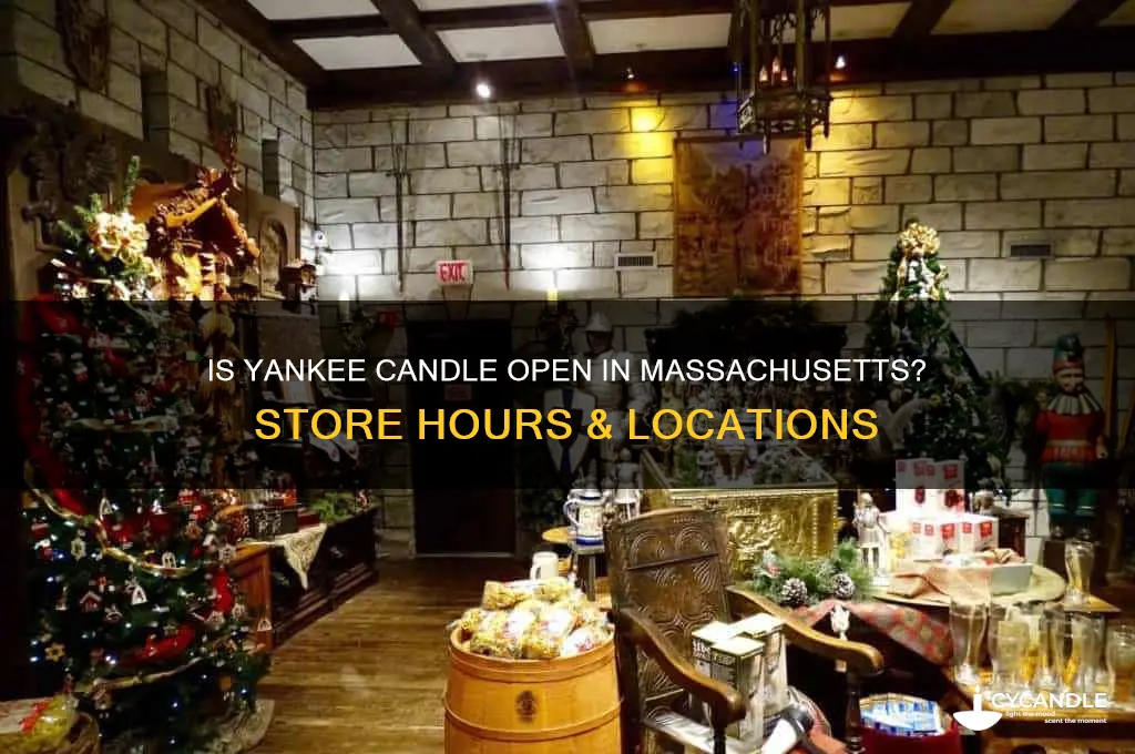 is yankee candle open in massachusetts