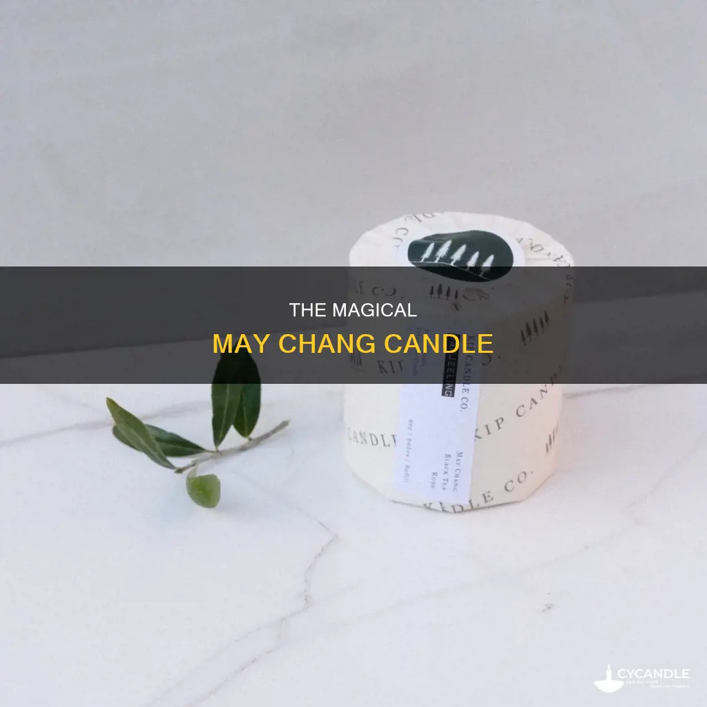may chang candle