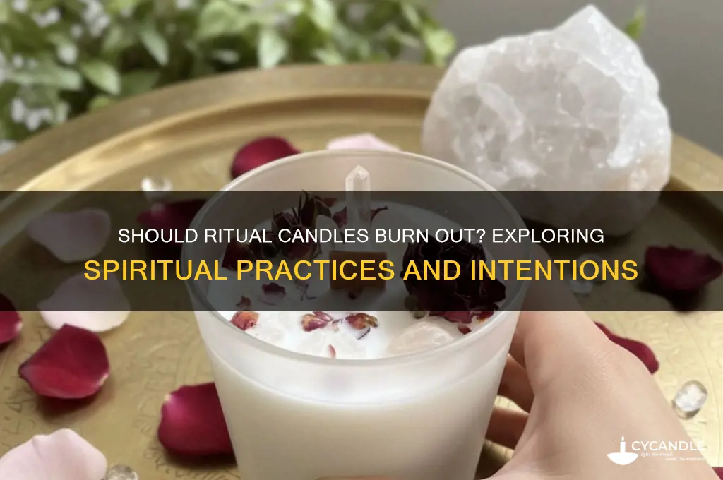 should a ritual candle burn out