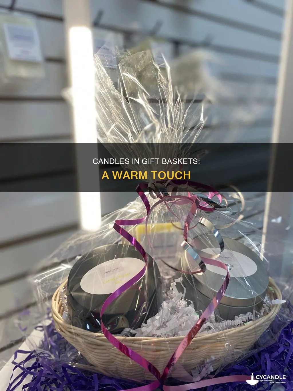 should candles go in gift baskets