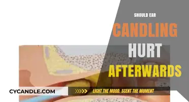 Ear Candling: Should It Hurt After Treatment?
