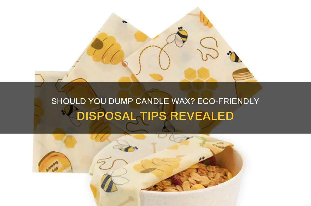 should i dump candle wax