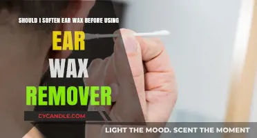 Softening Ear Wax: Essential Pre-Removal Step or Unnecessary Hassle?