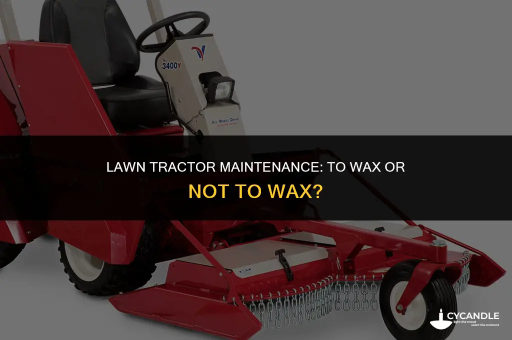 should lawn tractor be waxed like a car