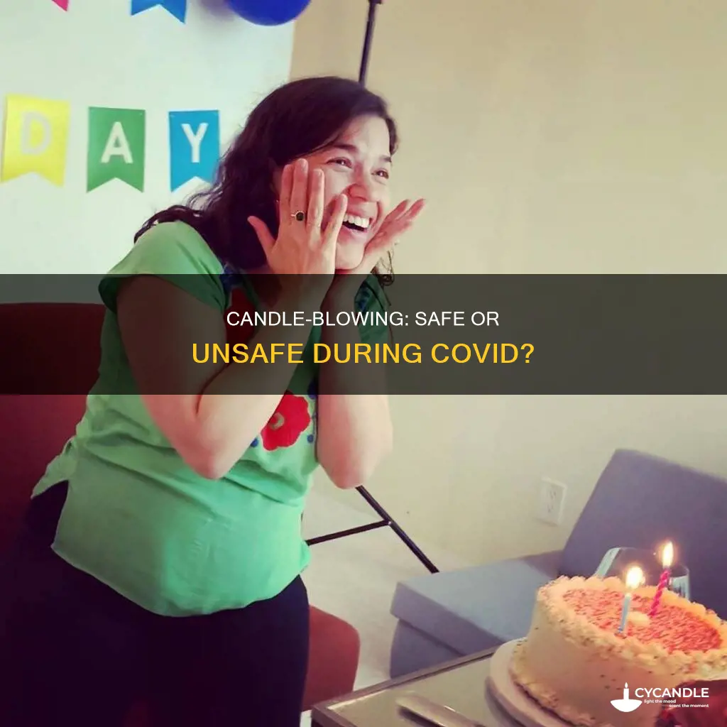 should you blow out candles during covid