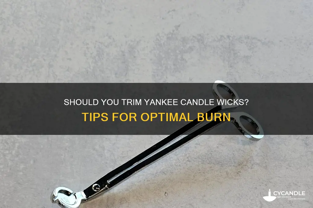 should you cut the wick on a yankee candle