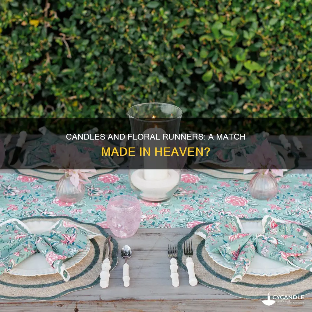 should you have candles with floral runner
