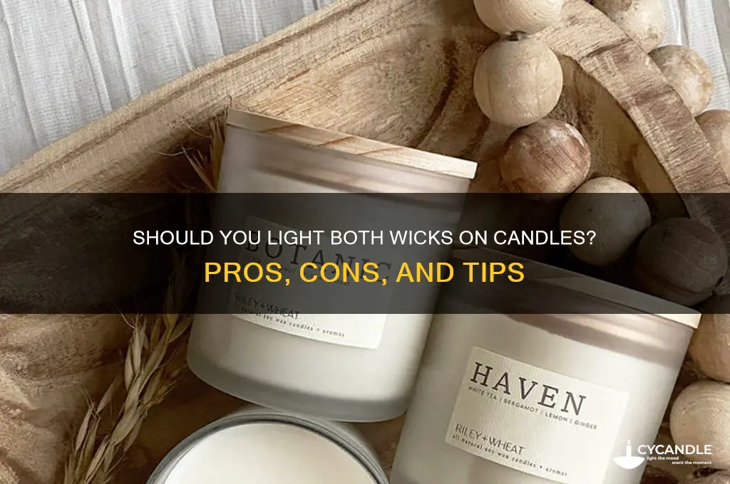 should you light both wicks on candles