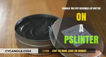 Beeswax Lip Butter on Splinters: Effective Remedy or Risky Choice?