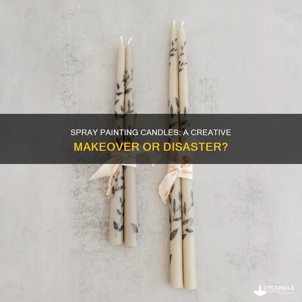 should you spray paint candles
