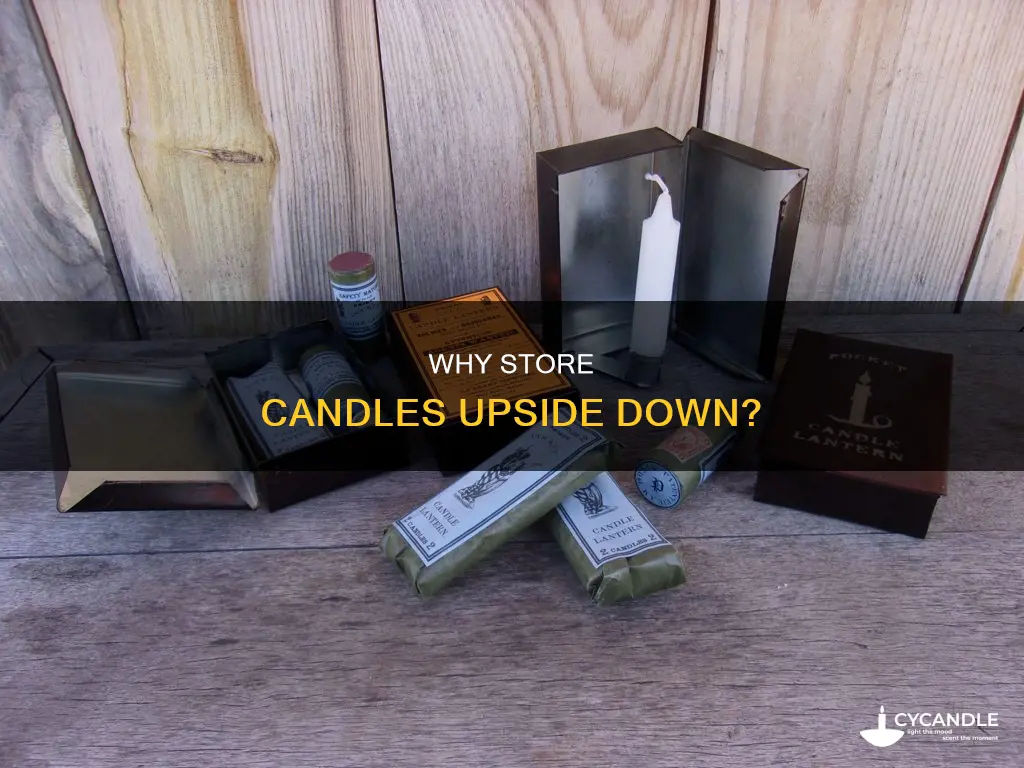 should you store candles upside down