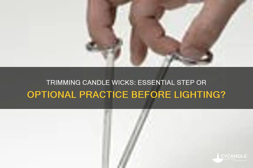 should you trim candle wicks before lighting