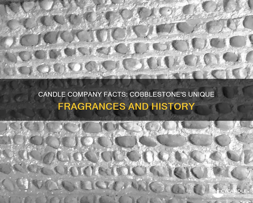 was cobblestone candle company facts