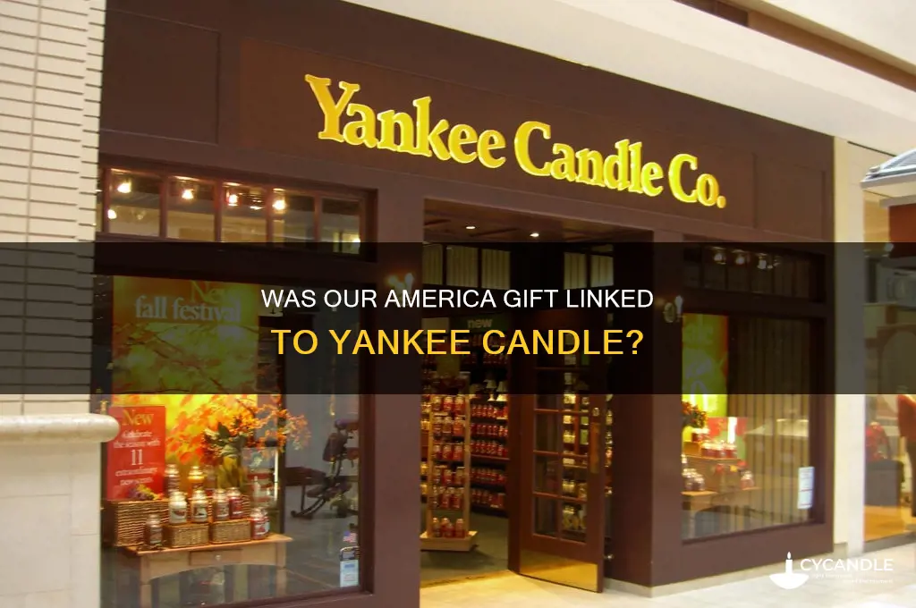 was our america gift part of yankee candle