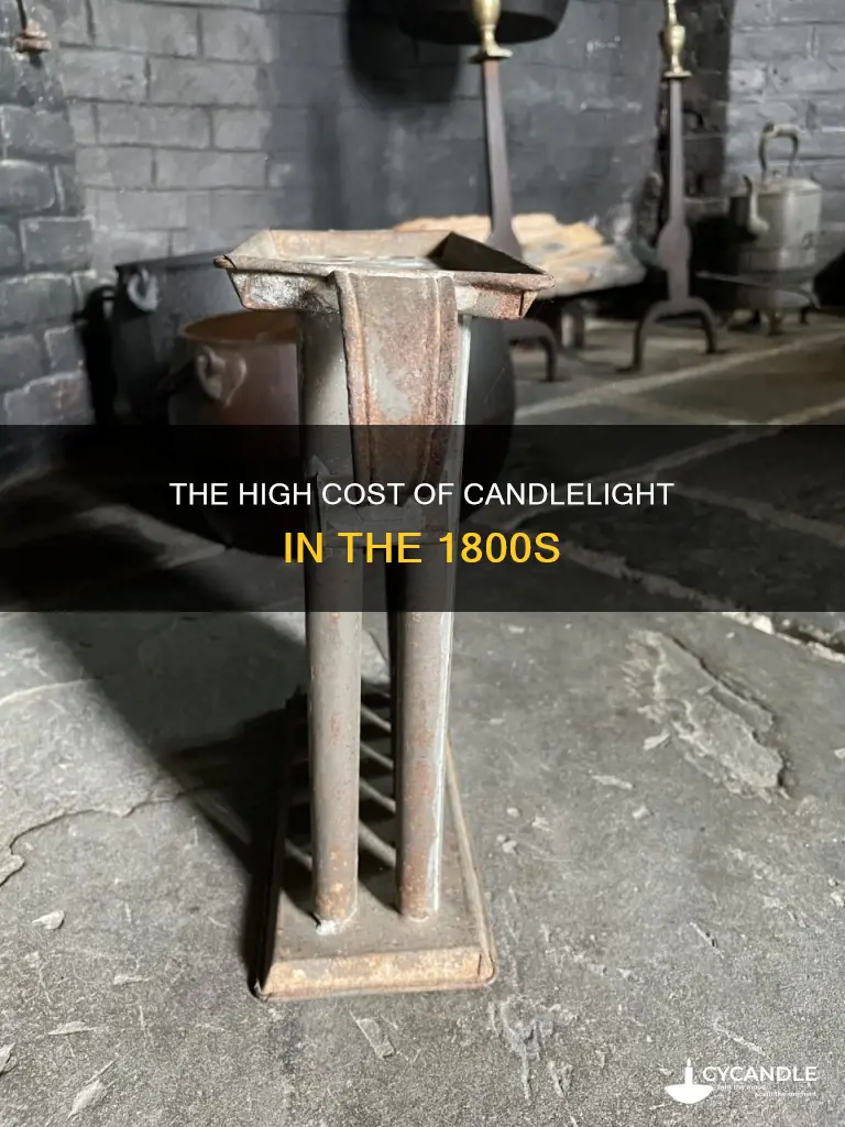 were candles expensive in 1800s