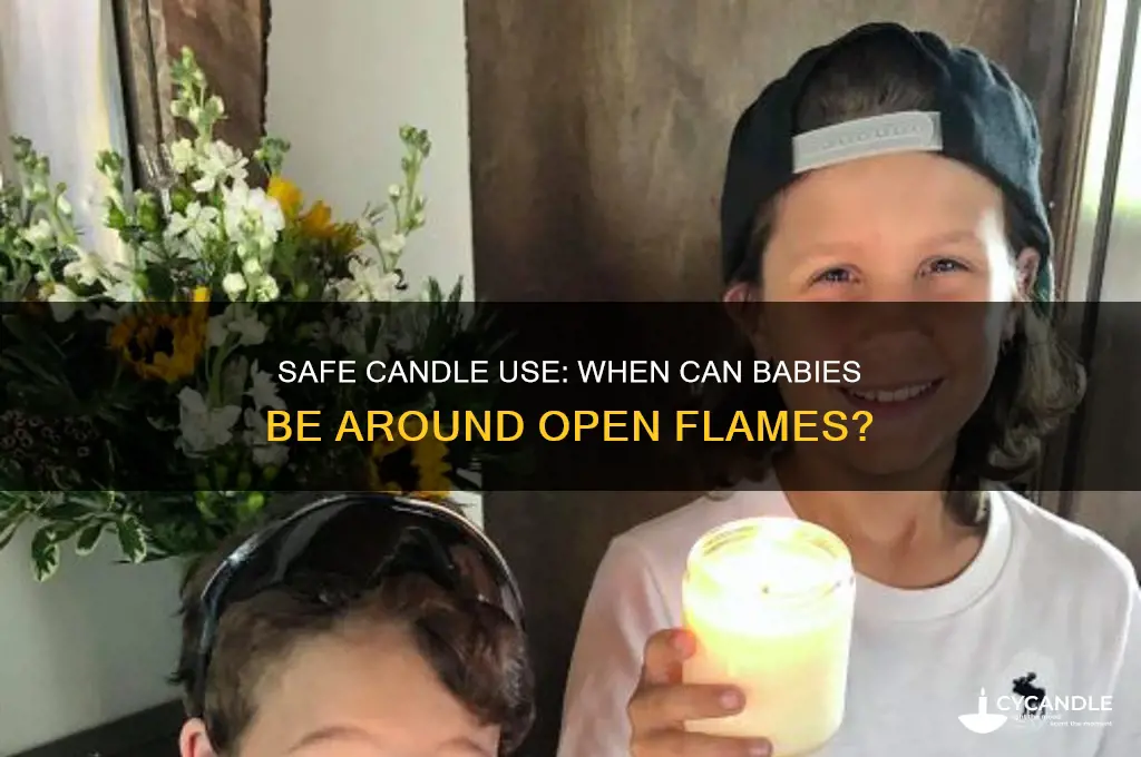 what age can babies be around candles