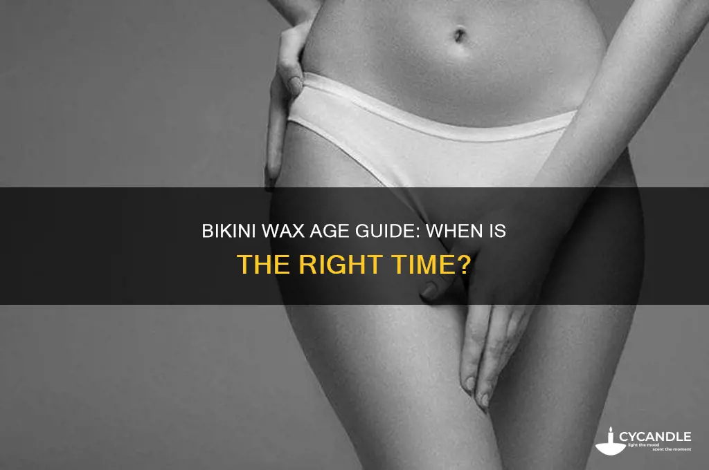 what age can i get a bikini wax