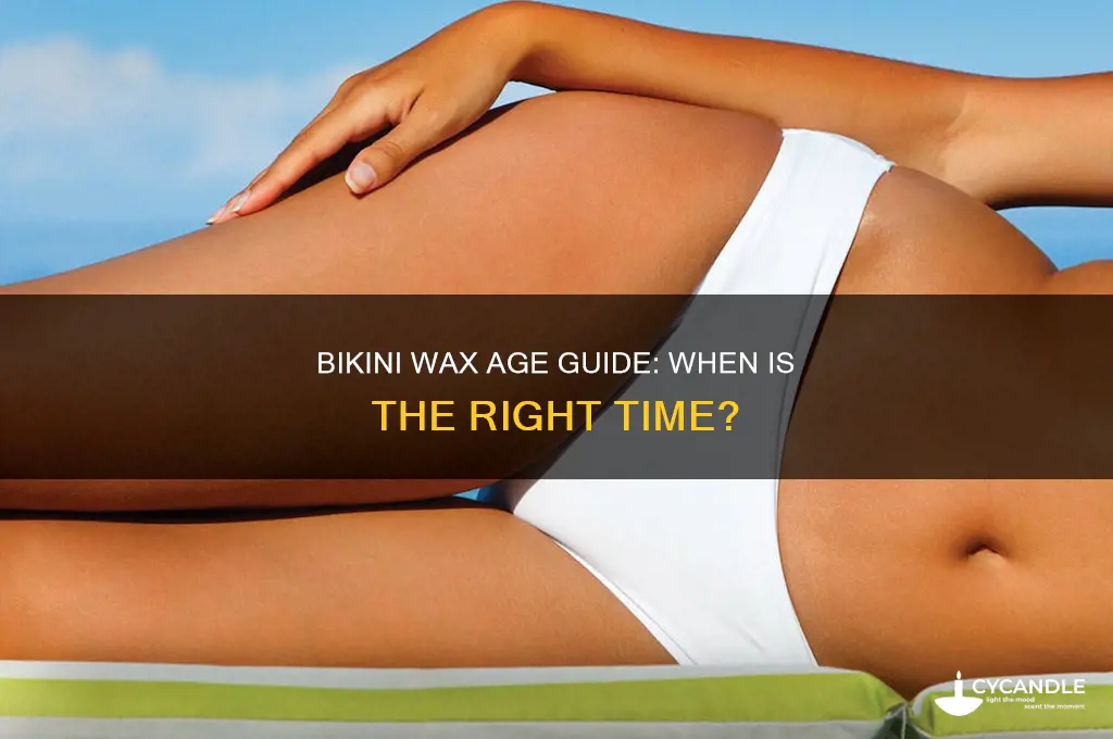 what age can you get a bikini wax