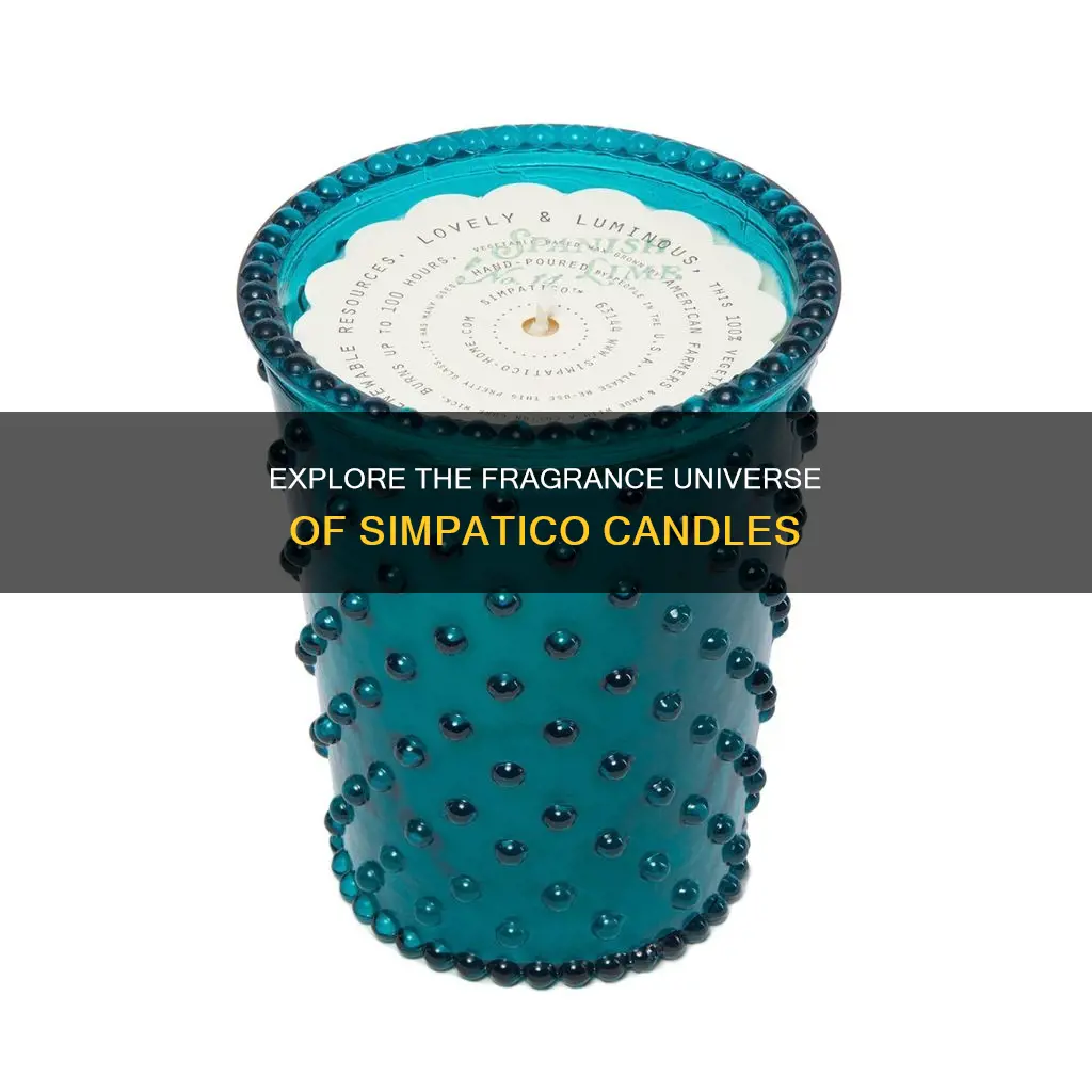 what are all the frangrancy names of simpatico candles