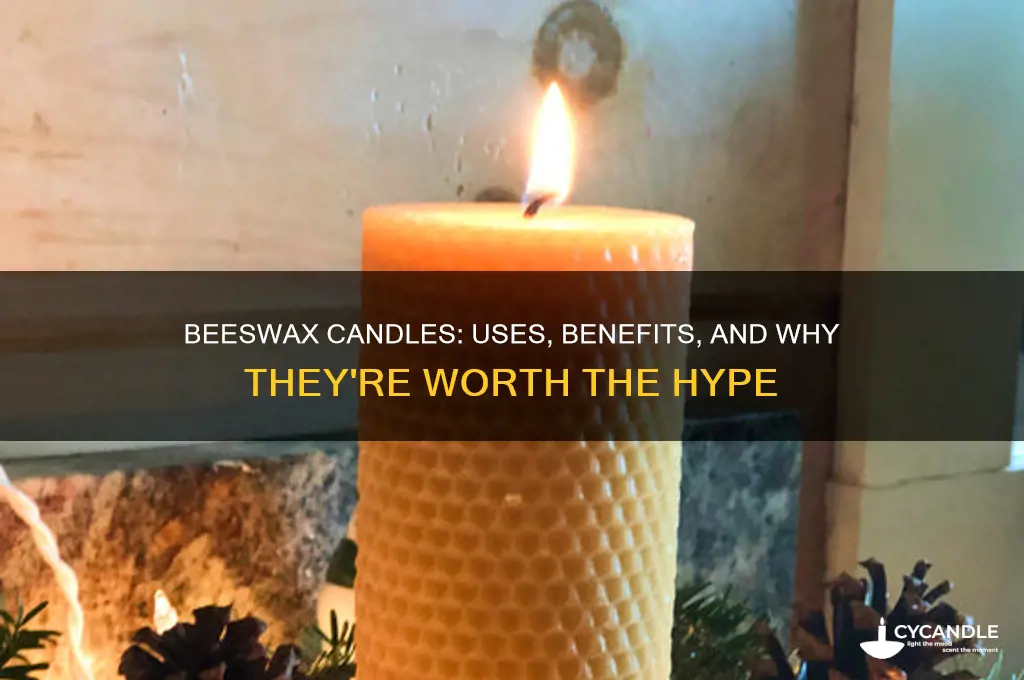 what are beeswax candles used for