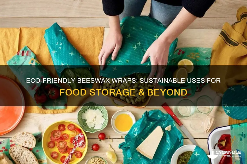 what are beeswax wraps used for