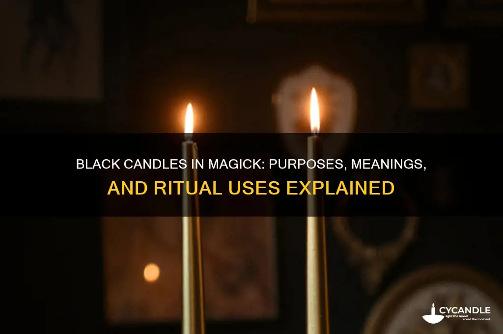 what are black candles used for in magick